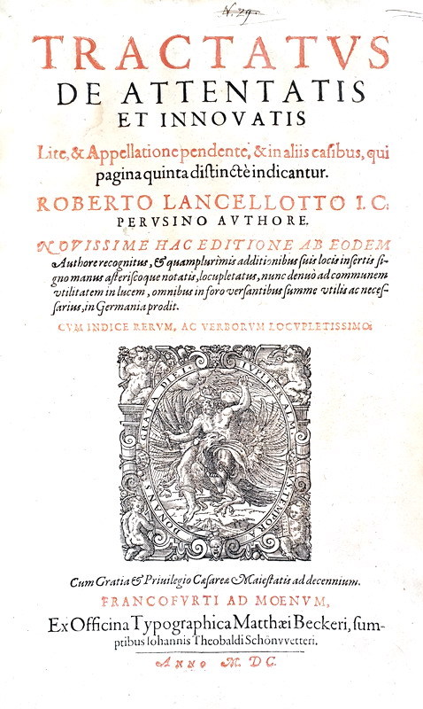 Diritto processuale: Roberto Lancellotti - Tractatus de attentatis et innovatis - 1600 (in folio)