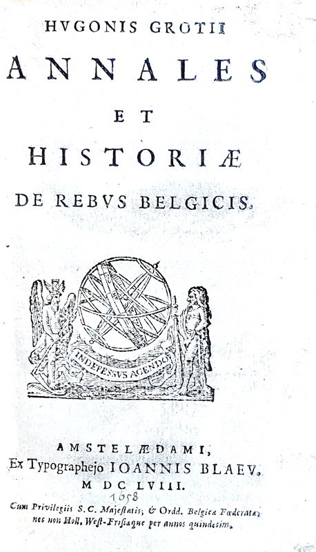 Storia del Belgio: Hugo Grotius - Annales et historiae de rebus Belgicis - Amsterda, Blaeu 1658