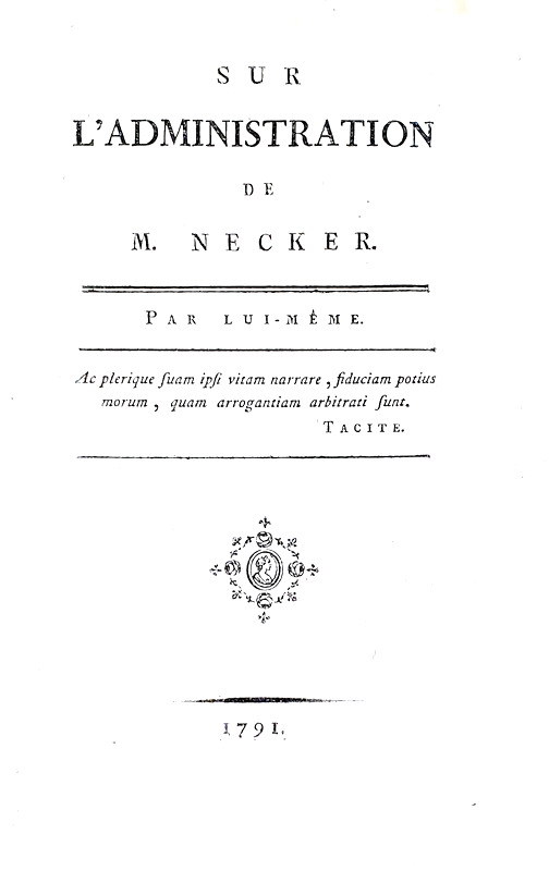 Jacques Necker - Sur l'administration - Paris 1791 (rara prima edizione)