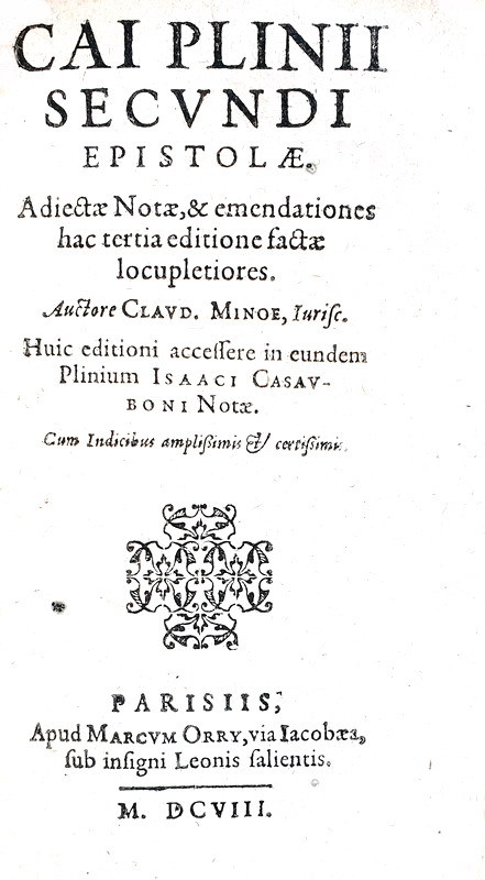 Magnifica legatura alle armi: Plinius - Epistolae adiectae notae, et emendationes - Paris 1608