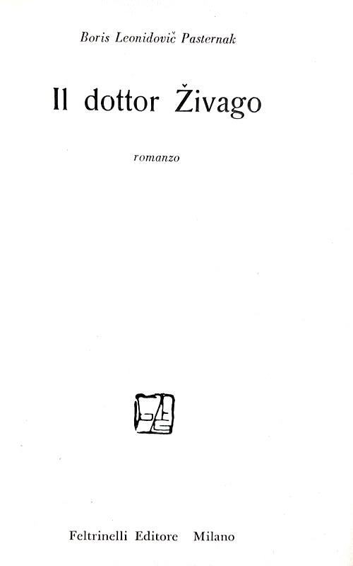 Il dottor Zivago (Doktor Zivago) di Boris Pasternak – Prima edizione