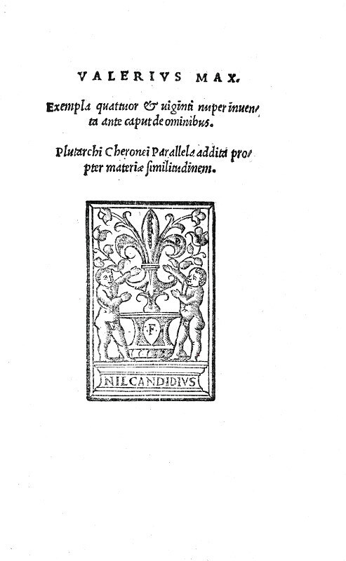 Valerius Maximus - Exempla quattuor et viginti & Plutarchus - Parallela 1526 (rara edizione Giunti)