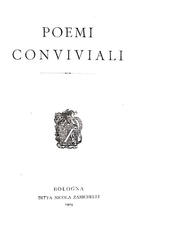 Giovanni Pascoli - Poemi conviviali - Bologna, Zanichelli 1904 (ricercata prima edizione)