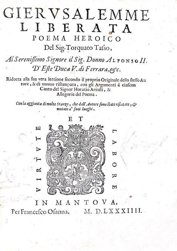 Rinomata e rarissima edizione della Gerusalemme liberata di Torquato Tasso - Mantova, Osanna 1584