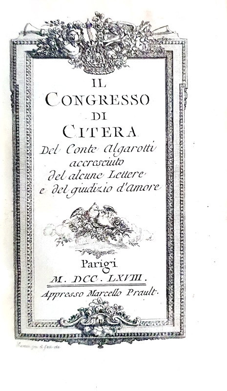 L'Illuminismo in Italia: Francesco Algarotti -Il congresso di Citera e il Giudizio d'amore - 1768