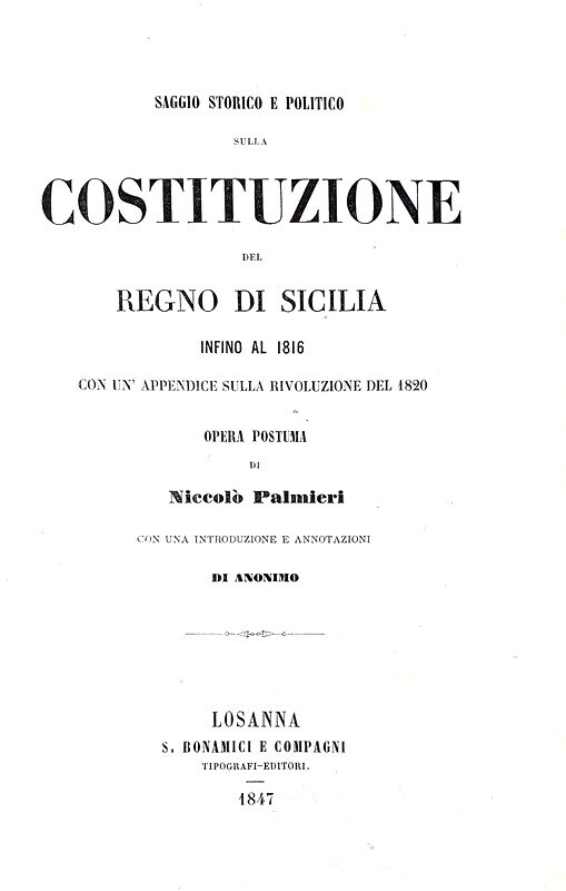 Niccol Palmieri - Saggio storico e politico sulla costituzione del regno di Sicilia - 1847