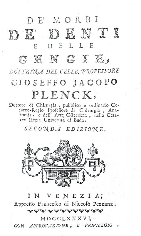 Joseph Jacob von Plenck - De' morbi de' denti e delle gengie - Venezia 1786 (raro e ricercato)