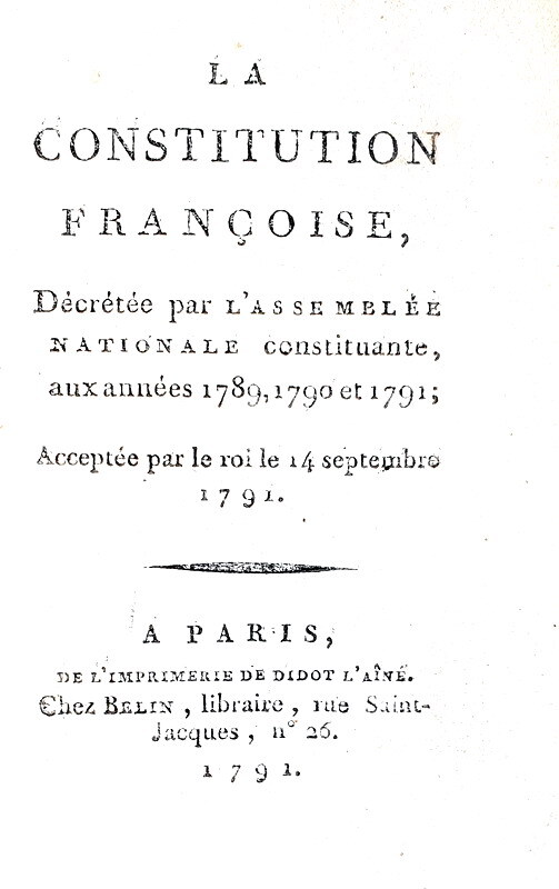 La Constitution Francaise dcrte par l'Assemble Nationale - Paris 1791 (prima edizione tascabile)