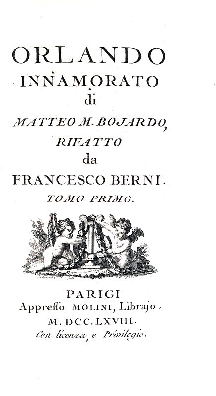 Un capolavoro quattrocentesco: Matteo M. Boiardo - Orlando innamorato - Parigi 1768 (bella legatura)