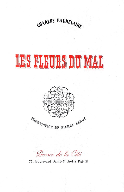 Charles Baudelaire - Les fleurs du mal - Paris 1945 (bellissima ediz. da collezione, copia nr. 157)