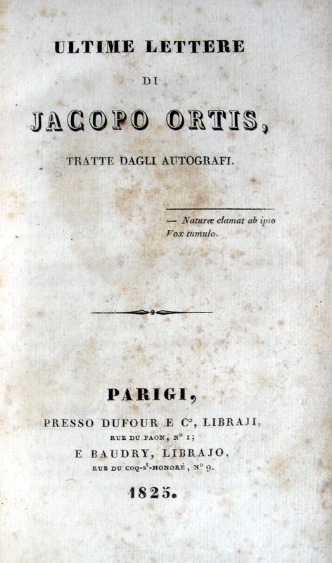 Ugo Foscolo - Ultime lettere di Jacopo Ortis - 1825