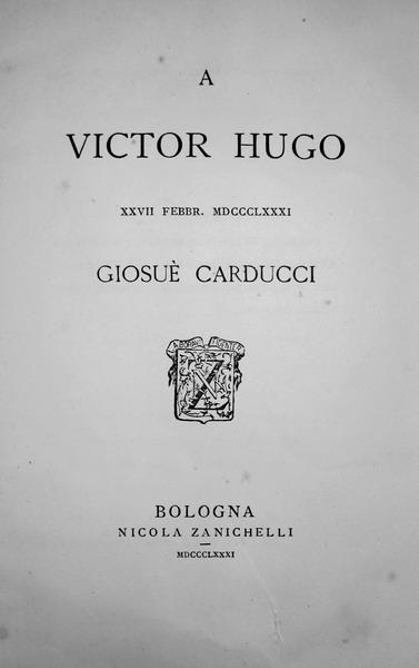 Giosue Carducci - A Victor Hugo