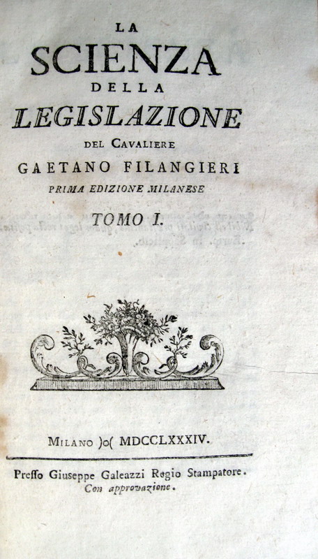 Gaetano Filangieri - La Scienza Della Legislazione - Milano 1784-91